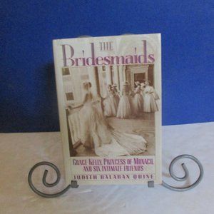 The Bridesmaids 1st Edition 2nd Printing Grace Kelly
